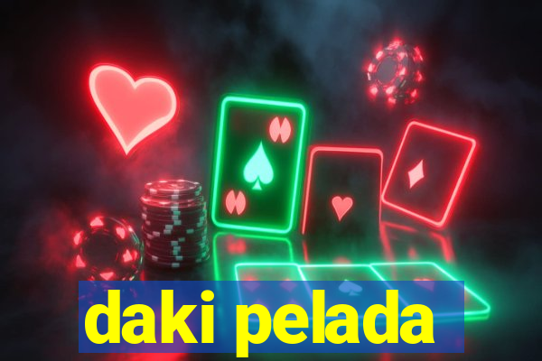 daki pelada